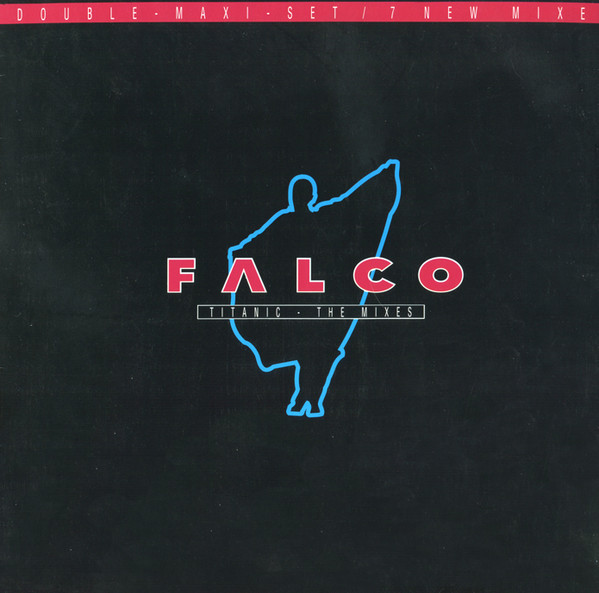 Falco ‎– Titanic (The Mixes)
