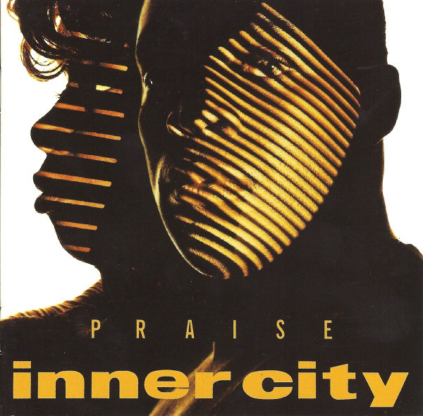 Inner City ‎– Praise