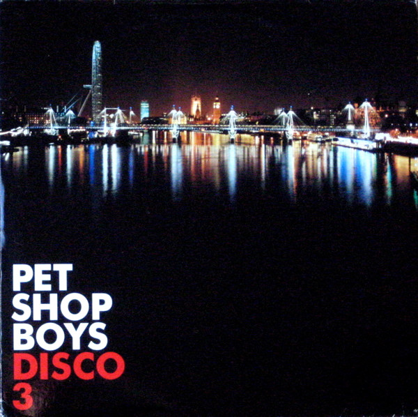 Pet Shop Boys ‎– Disco 3