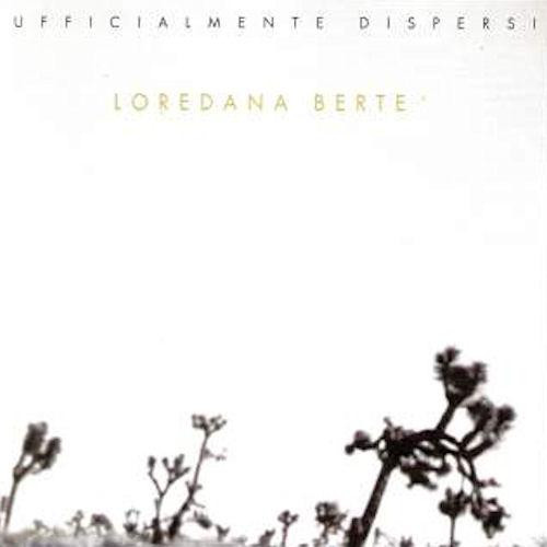 Loredana Bertè ‎– Ufficialmente Dispersi