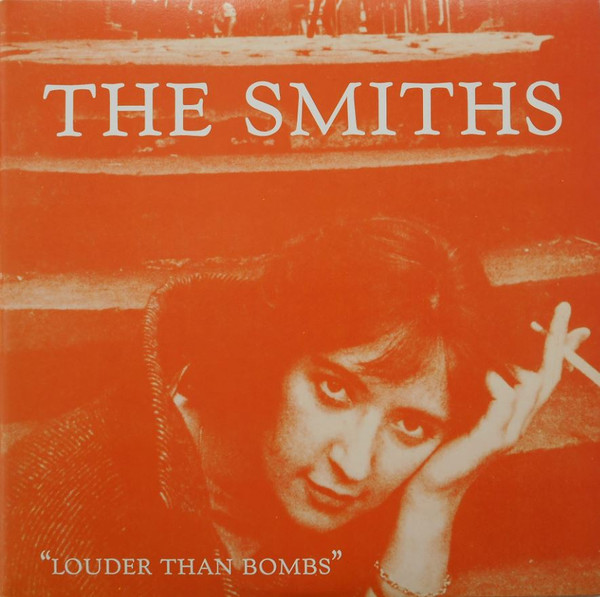 The Smiths ‎– Louder Than Bombs