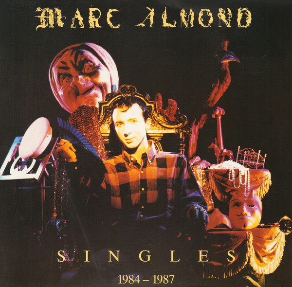 Marc Almond ‎– Singles 1984-1987