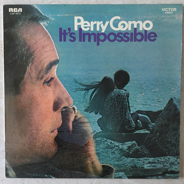 Perry Como ‎– It's Impossible