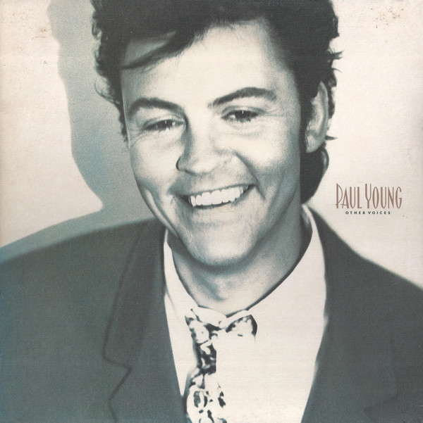 Paul Young ‎– Other Voices