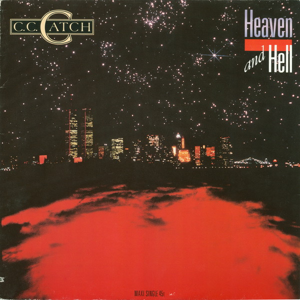 C.C. Catch ‎– Heaven And Hell