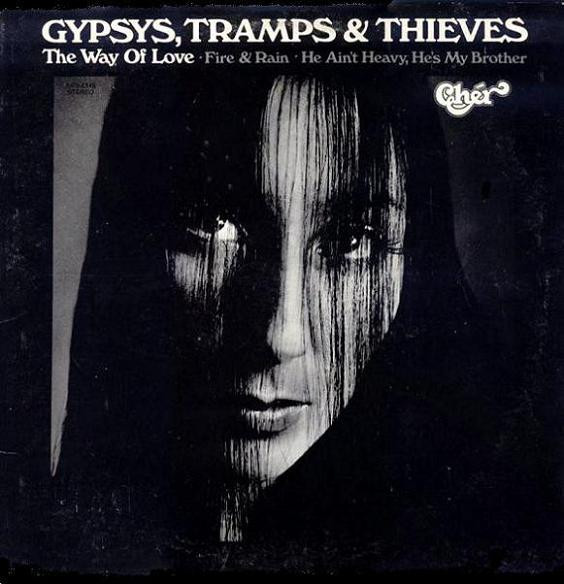 Cher ‎– Gypsys, Tramps & Thieves