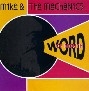 Mike & The Mechanics ‎– Word Of Mouth