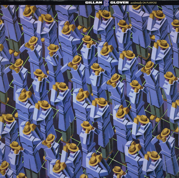 Gillan & Glover ‎– Accidentally On Purpose