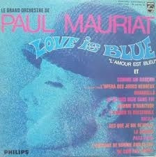 Le Grand Orchestre De Paul Mauriat ‎– Love Is Blue