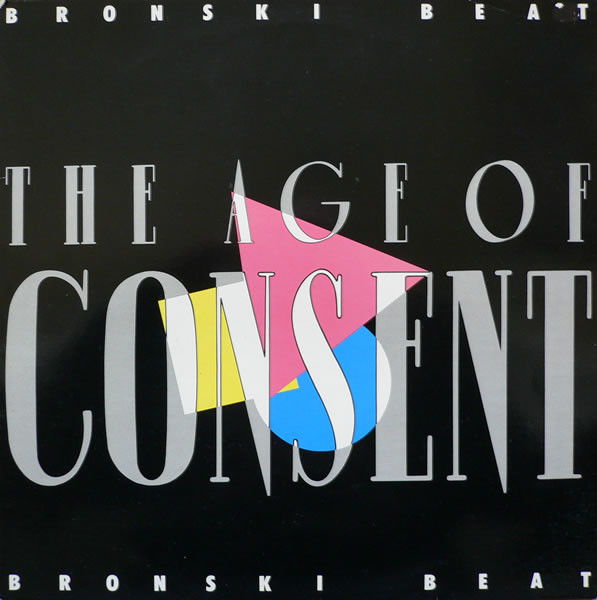 Bronski Beat ‎– The Age Of Consent