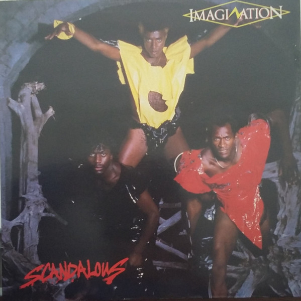 Imagination ‎– Scandalous