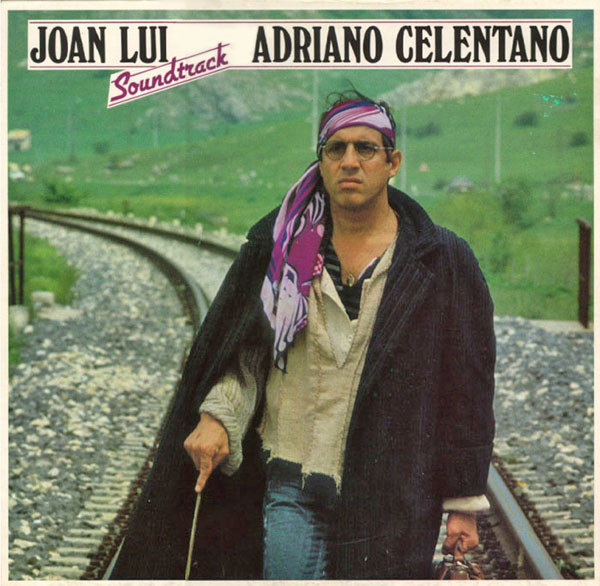 Adriano Celentano ‎– Joan Lui (Soundtrack)
