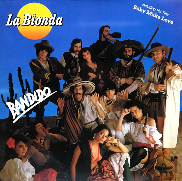 La Bionda ‎– Bandido
