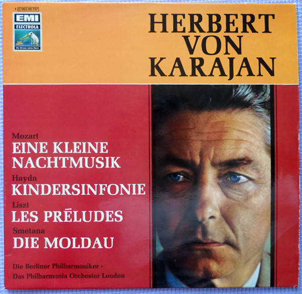Herbert von KarajanMozartHaydnLisztSmetanaDie Berliner PhilharmonikerDas Philharmonia Orchester London ‎– Eine Kleine Nachtmusik / Kindersinfonie / Les Préludes / Die Moldau