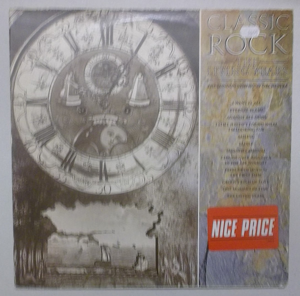 The London Symphony OrchestraThe Royal Choral Society ‎– Classic Rock - The Living Years