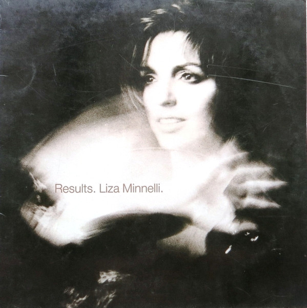 Liza Minnelli ‎– Results