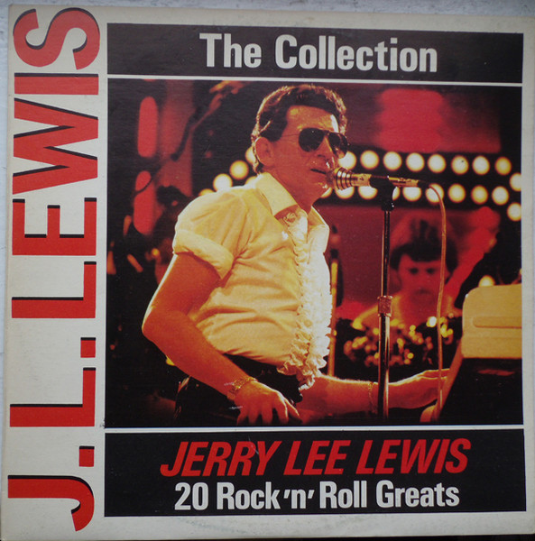 Jerry Lee Lewis ‎– The Collection: 20 Rock'n'Roll Greats
