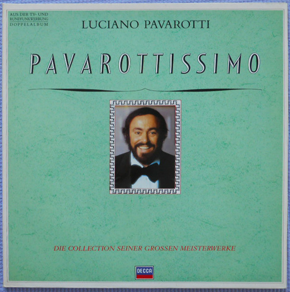 Luciano Pavarotti ‎– Pavarottissimo - Die Collection Seiner Grossen Meisterwerke-2 песни с БРАКОМ!