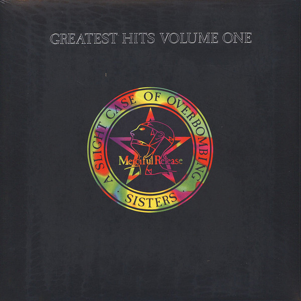 The Sisters Of Mercy ‎– Greatest Hits Volume One - A Slight Case Of Overbombing