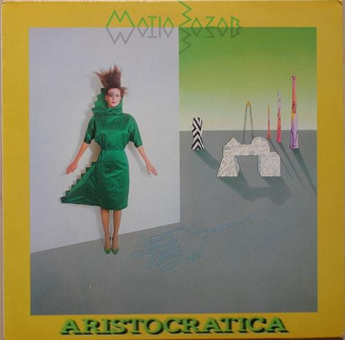 Matia Bazar ‎– Aristocratica