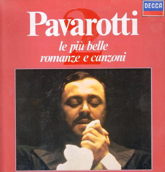 Luciano Pavarotti ‎– Le Più Belle Romanze E Canzoni 2