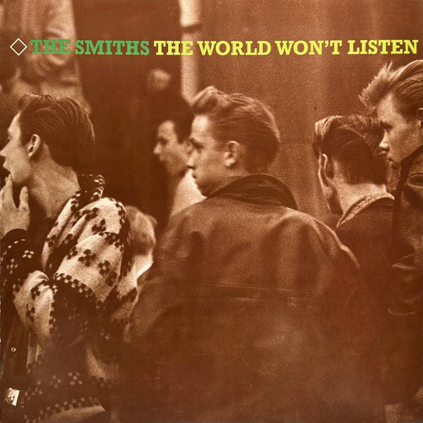 The Smiths ‎– The World Won't Listen