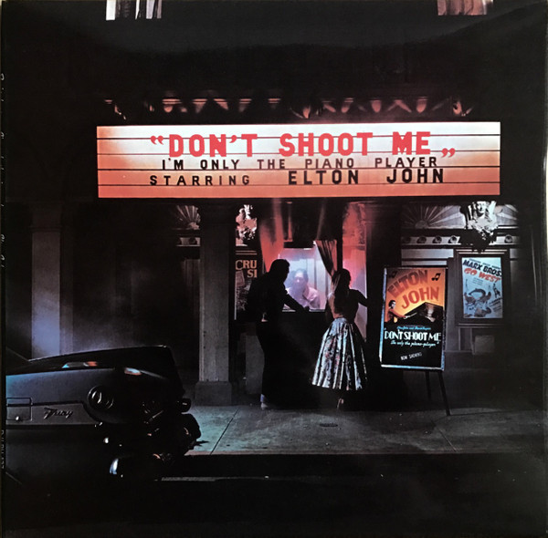 Elton John ‎– Don't Shoot Me I'm Only The Piano Player