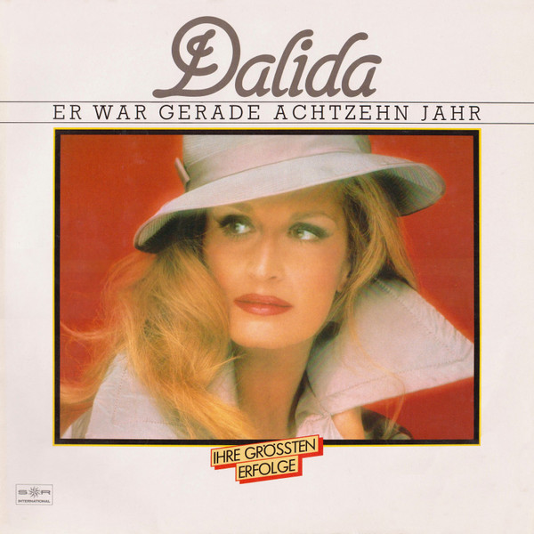 Dalida ‎– Er War Gerade Achtzehn Jahr - Ihre Grössten Erfolge