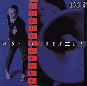 Off ‎– Ask Yourself