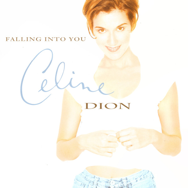 Celine Dion ‎– Falling Into You