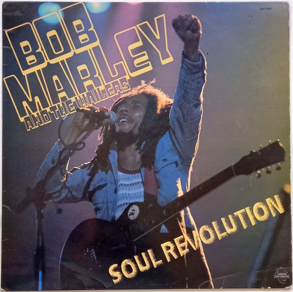 Bob Marley And The Wailers ‎– Soul Revolution