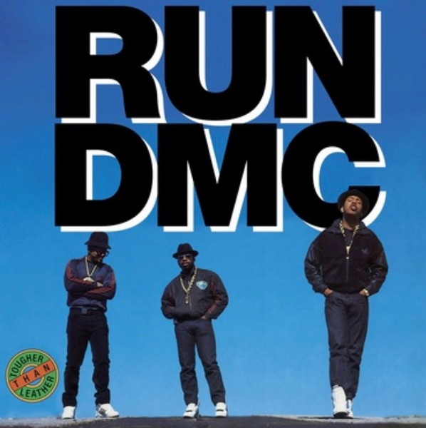 Run DMC ‎– Tougher Than Leather