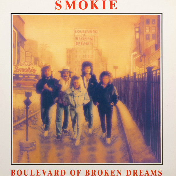 Smokie ‎– Boulevard Of Broken Dreams