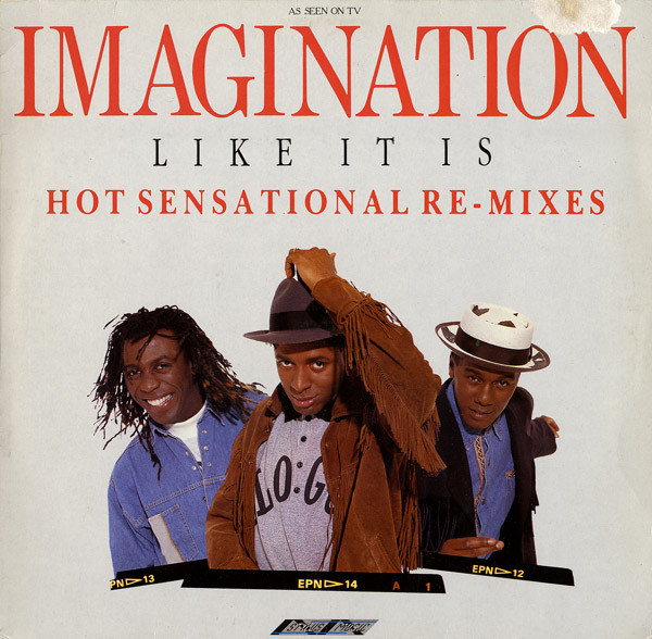 Imagination ‎– Like It Is - Hot Sensational Re-Mixes