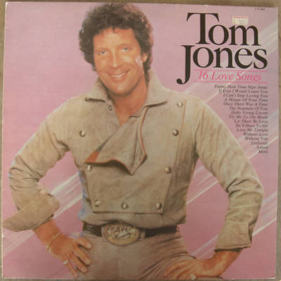 Tom Jones ‎– 16 Love Songs