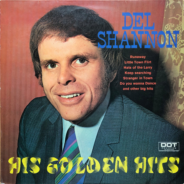 Del Shannon ‎– His Golden Hits