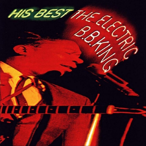 B.B. King ‎– His Best - The Electric B.B. King