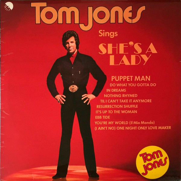 Tom Jones ‎– Tom Jones Sings She's A Lady