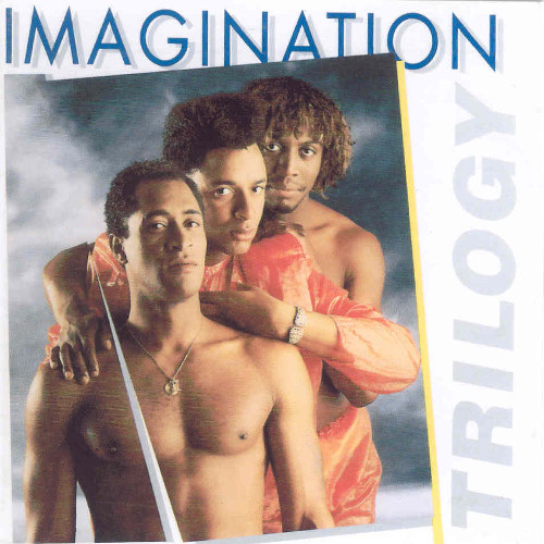Imagination ‎– Trilogy