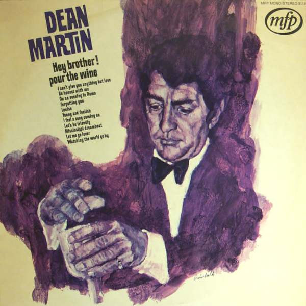 Dean Martin ‎– Hey Brother! Pour The Wine