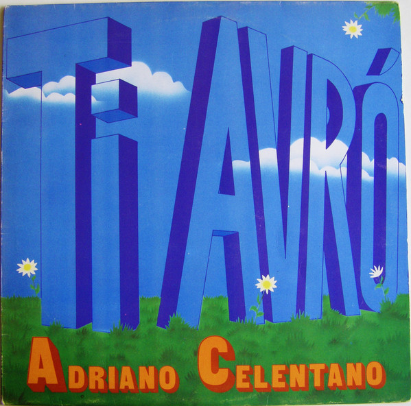 Adriano Celentano ‎– Ti Avrò