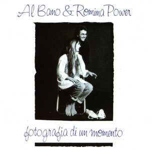 Al Bano & Romina Power ‎– Fotografia Di Un Momento