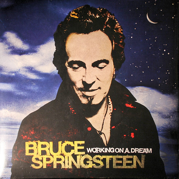 Bruce Springsteen ‎– Working On A Dream