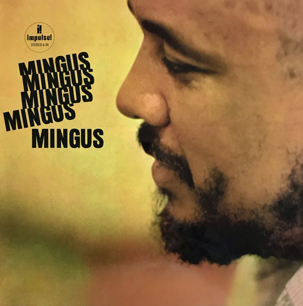 Charles Mingus ‎– Mingus Mingus Mingus Mingus Mingus