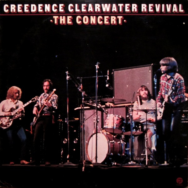 Creedence Clearwater Revival ‎– The Concert
