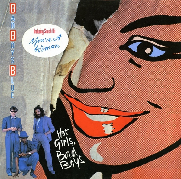 Bad Boys Blue ‎– Hot Girls, Bad Boys