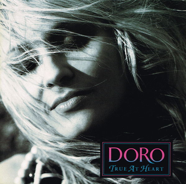 Doro ‎– True At Heart