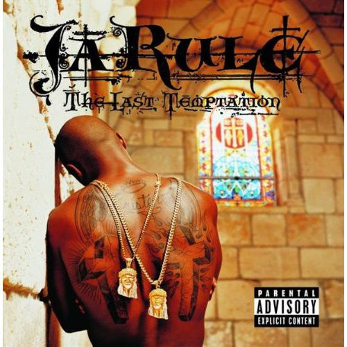 Ja Rule ‎– The Last Temptation