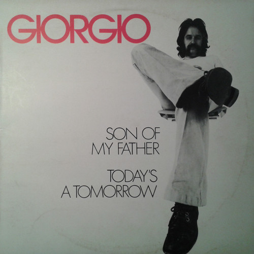 Giorgio ‎– Son Of My Father