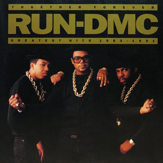 Run-DMC ‎– Together Forever - Greatest Hits 1983 - 1991